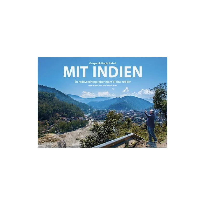 MIT INDIEN. En rdovredreng rejser hjem til sine rdder